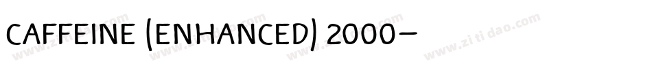 Caffeine (enhanced) 2000字体转换